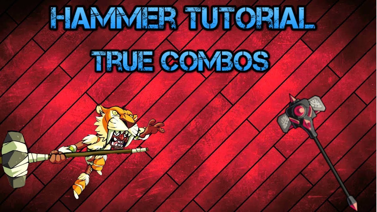 Brawlhalla Hammer Guide | True Combos