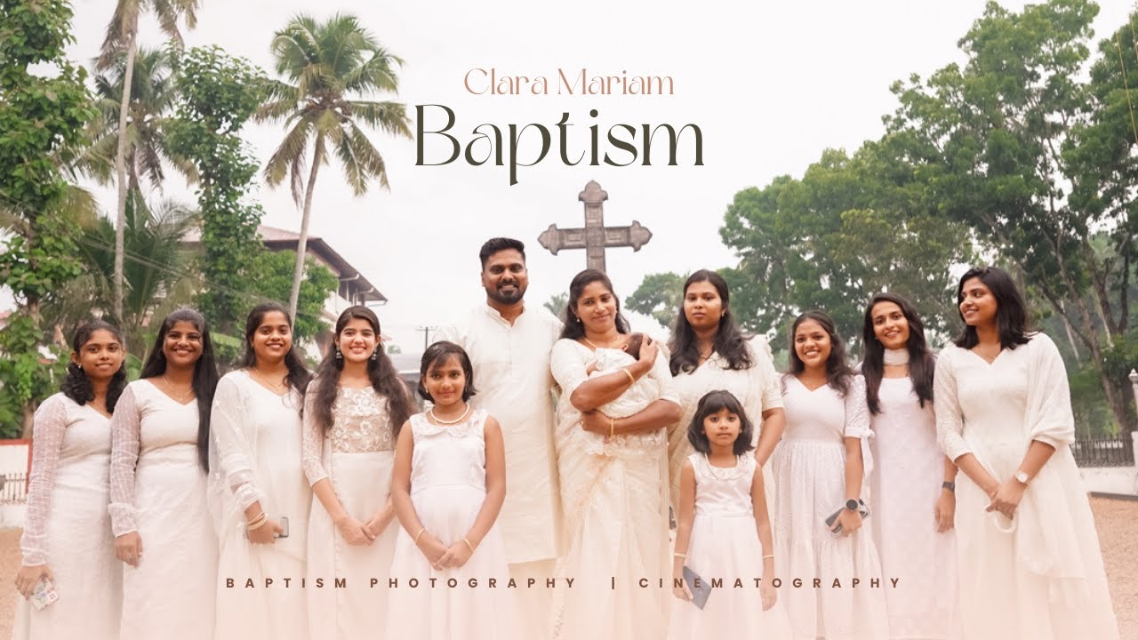 BAPTISM HIGHLIGHTS OF CLARA MARIAM | CHRISTENING HIGHLIGHTS VIDEO | 2024 | CUTEYSMILES PHOTOGRAPHY