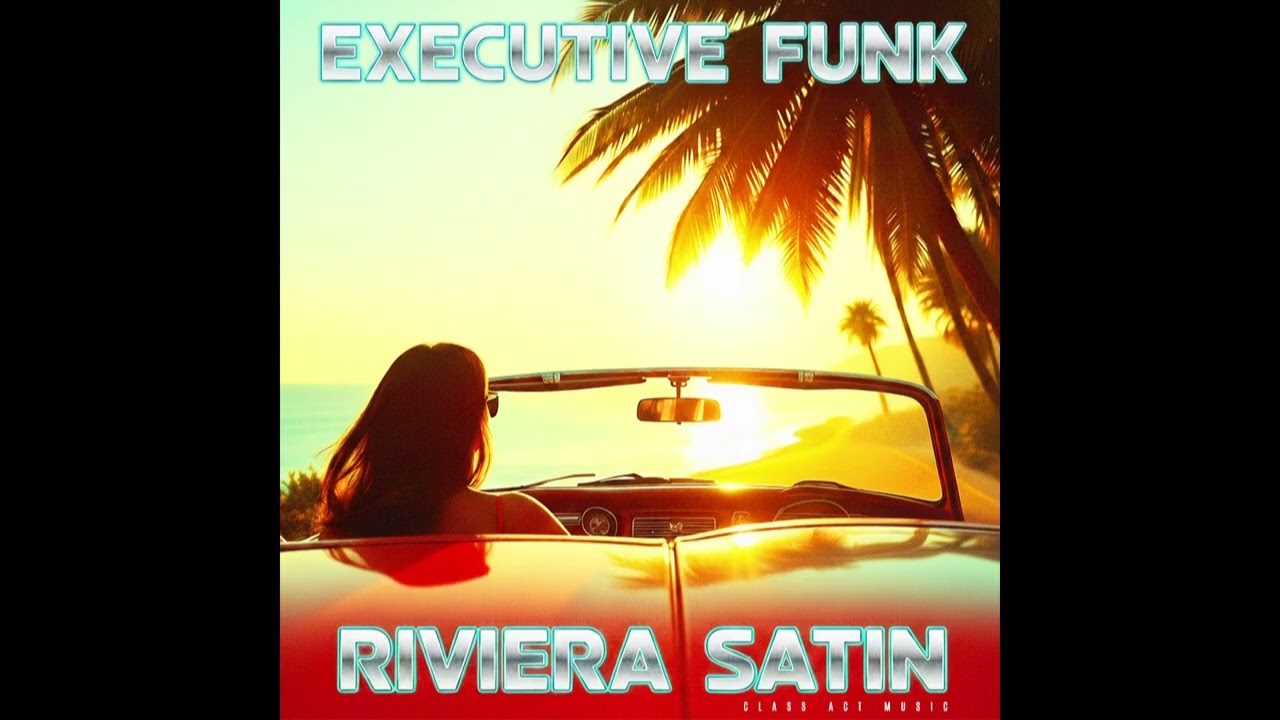Executive Funk &ndash; Riviera Satin | 1983 Boogie, Funk (Boogie funk fran&ccedil;ais)