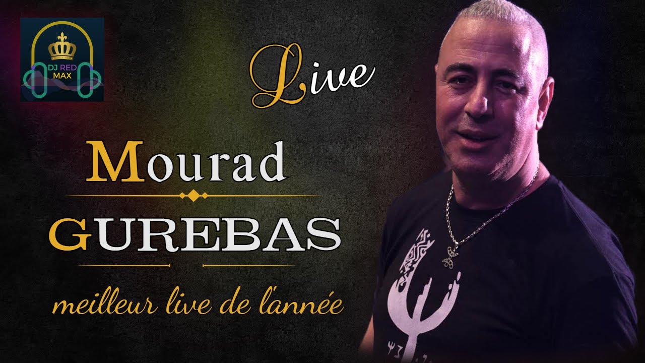 MOURAD GUERBAS ⵣ EN LIVE [ VOL :#01 ]  KABYLE ⵣ FÊTES - [ DJ Red Max ]