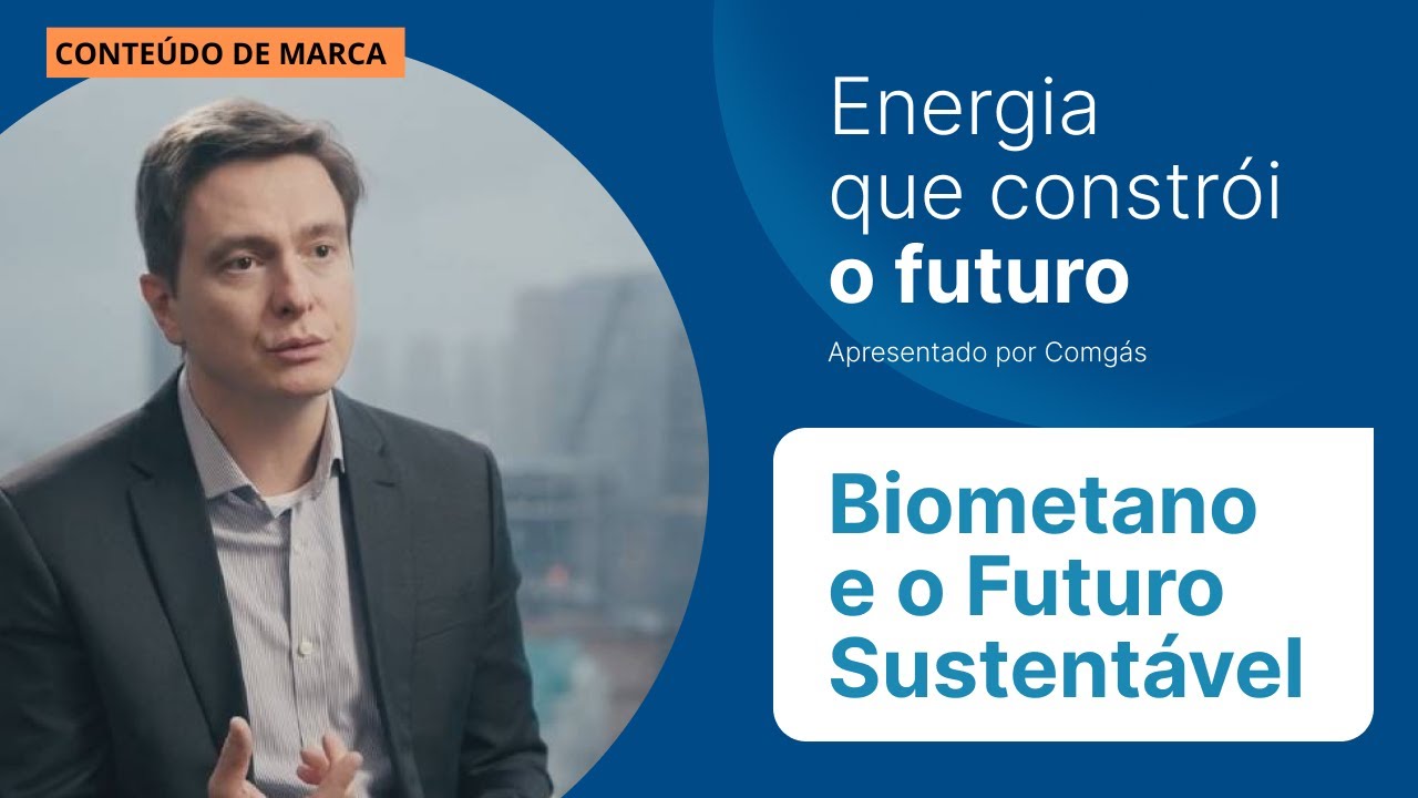 Energia que constr&oacute;i o futuro: Biometano e o Futuro Sustent&aacute;vel
