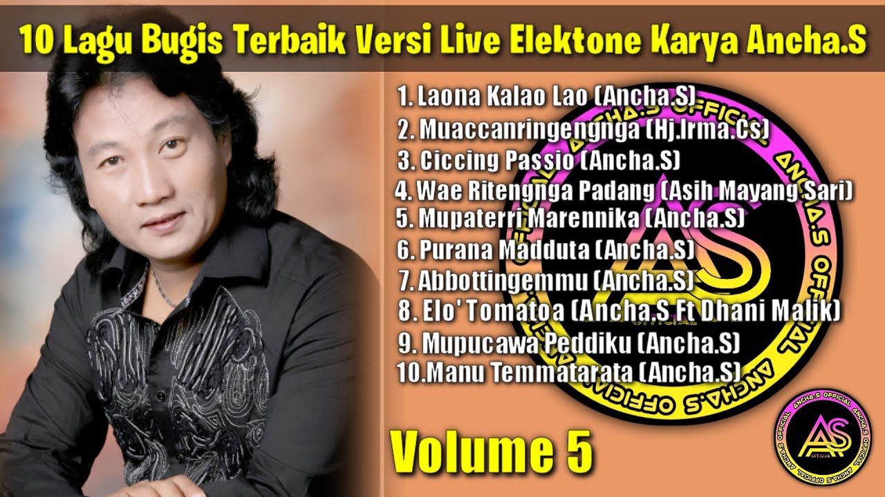 🔰(VOLUME 5)🔰10 Lagu Bugis Terbaik Versi Live Elektone Karya Ancha.S🔰