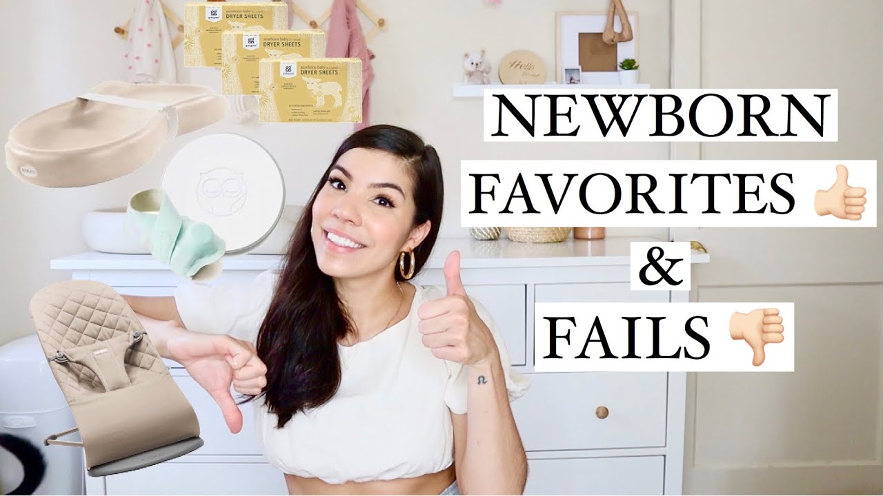 Newborn FAVORITES & FAILS! 2020