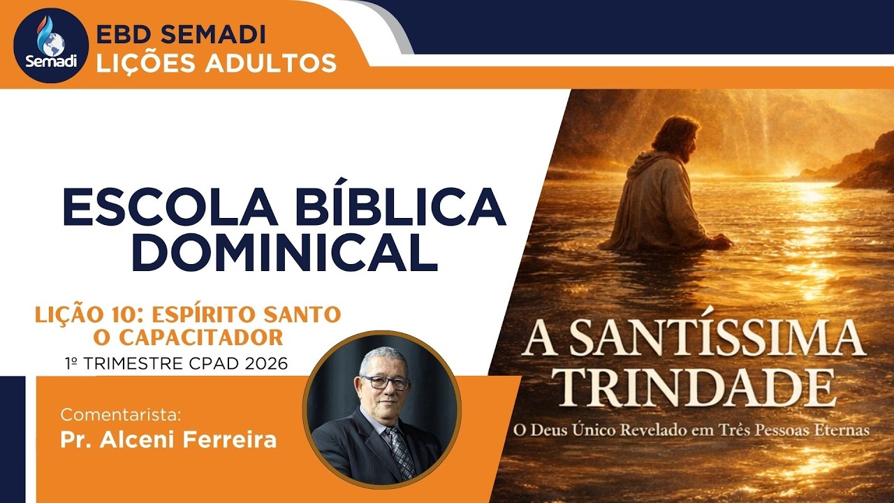 ESCOLA BÍBLICA DOMINICAL SEMADI :LIÇÃO 10