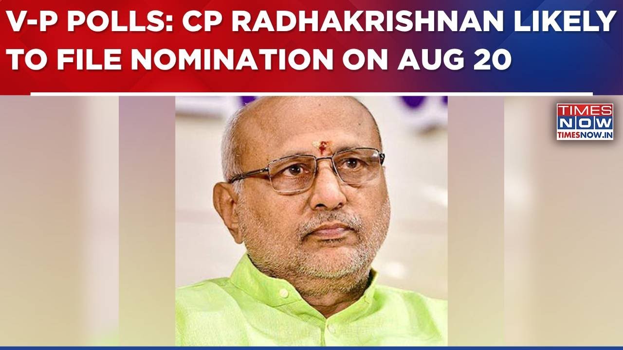 NDA Pick CP Radhakrishnan Likely To File Nomination For Vice Presidential Election On August 20