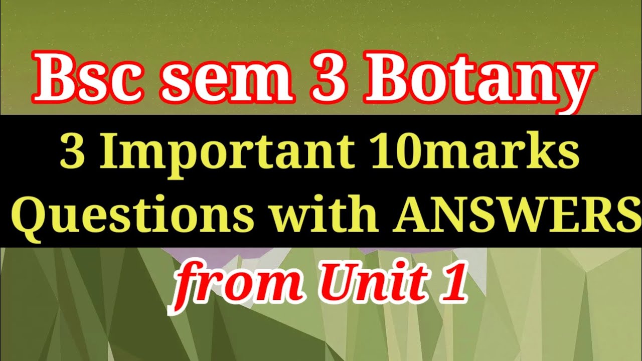 sem 3 Botany 3 most Important Questions with ANSWERS Unit 1   Bsc sem 3 Botany Important Questions