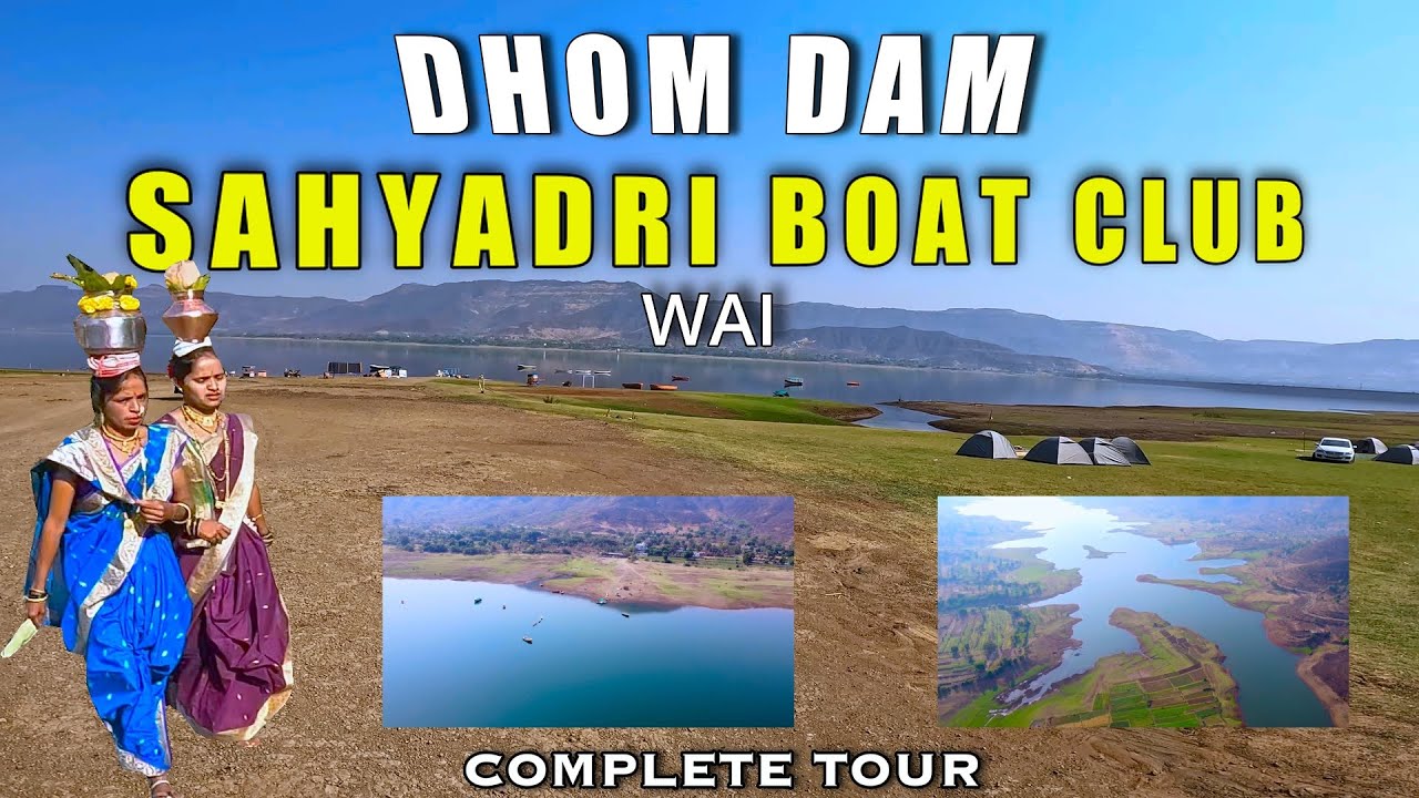 Hidden Gem of Wai | Dhom Dam & Sahyadri Boating Club Adventure