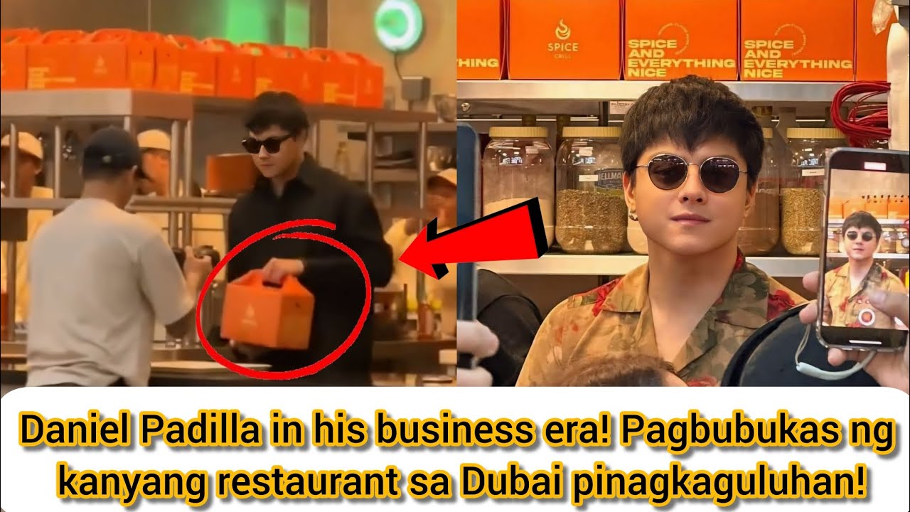 Daniel Padilla in his business era! Restaurant sa Dubai pinagkaguluhan!