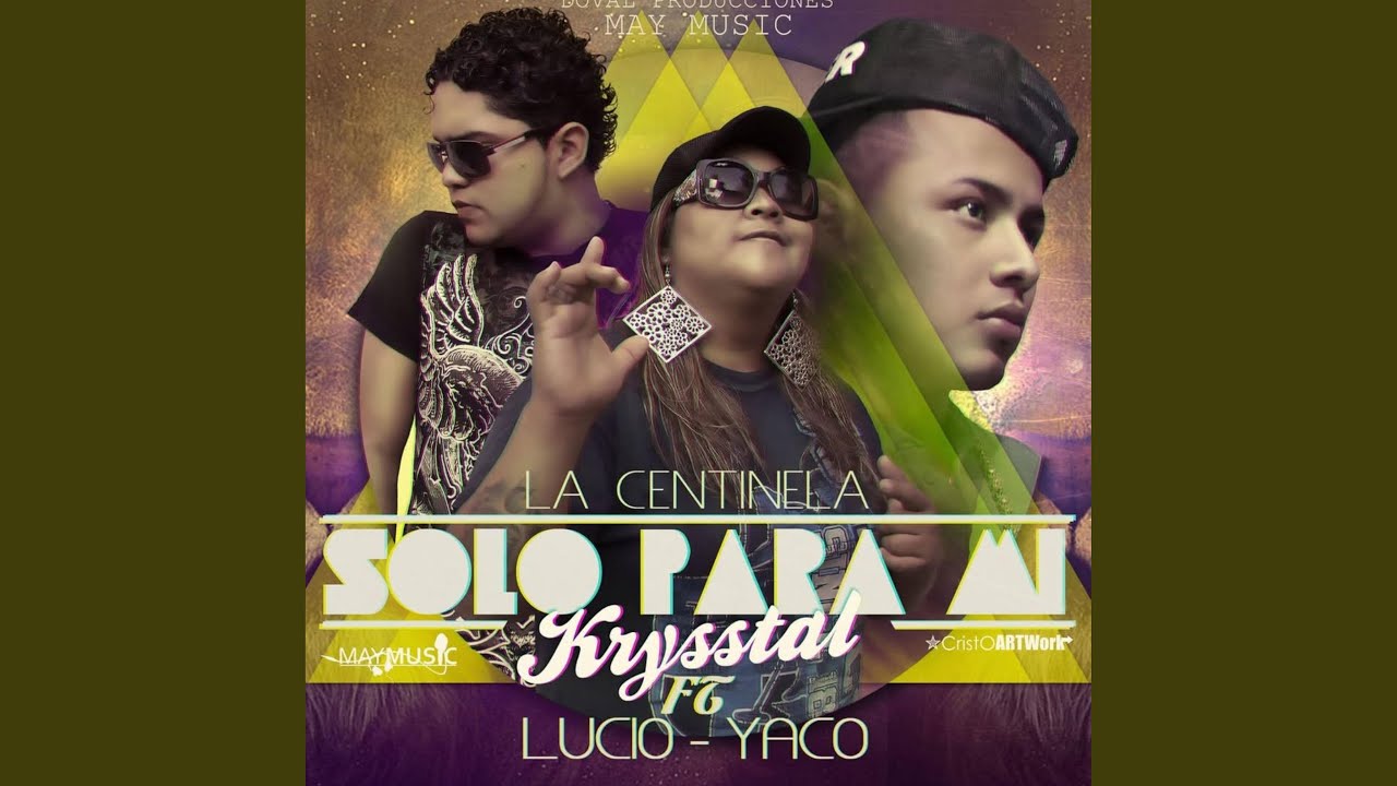 SOLO PARA MÍ (feat. Lucio & Yaco)