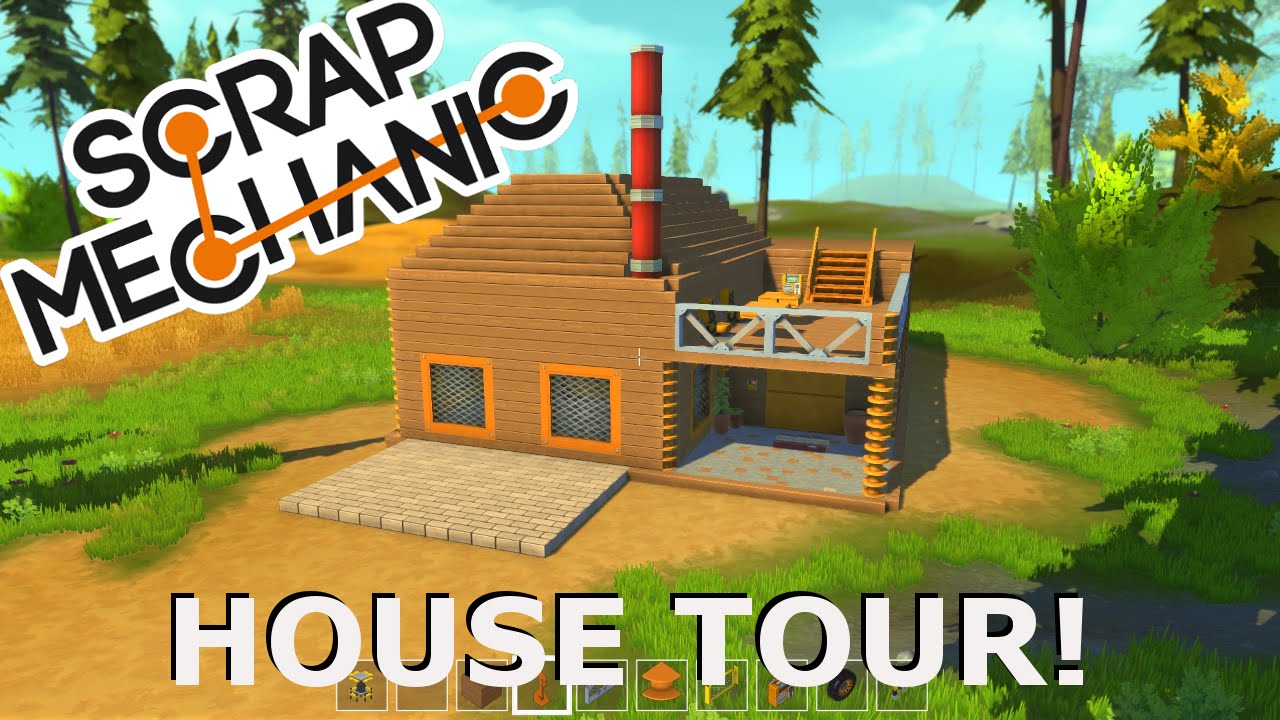 Scrap Mechanic- House Tour and APC!