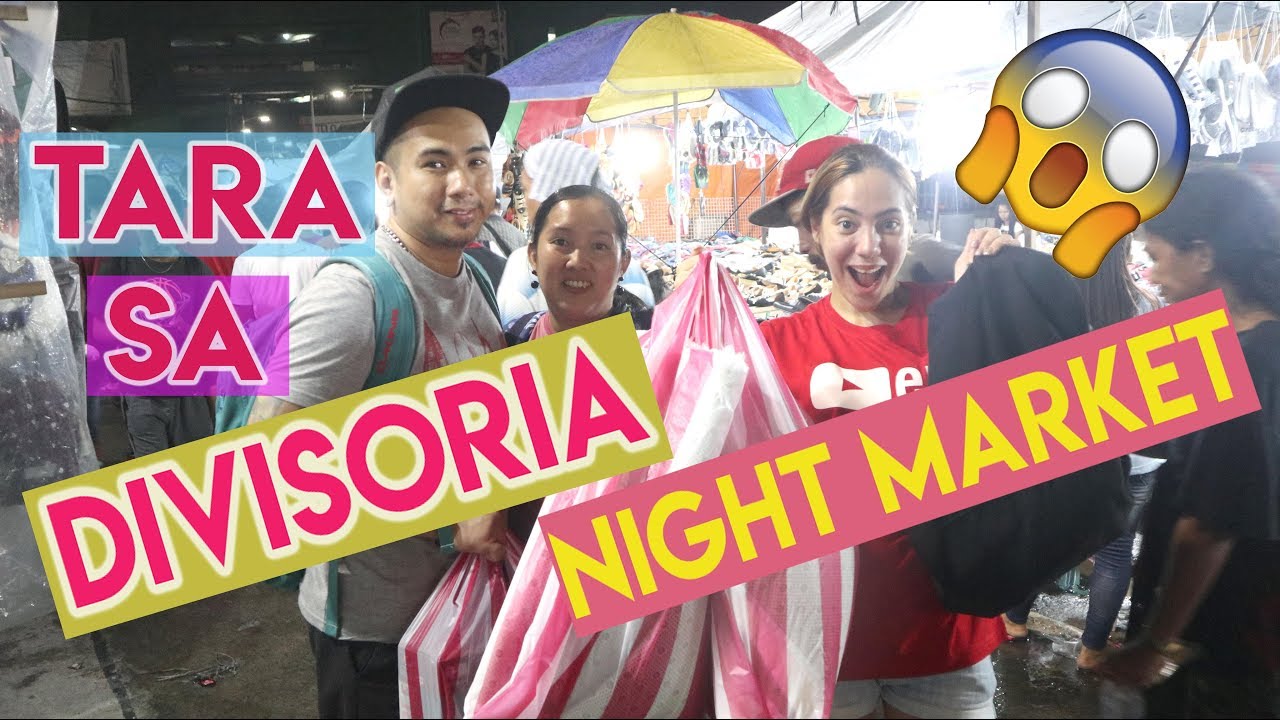 DIVISORIA NIGHT MARKET SHOPPING AND BONDING! | Nina Rayos 💋