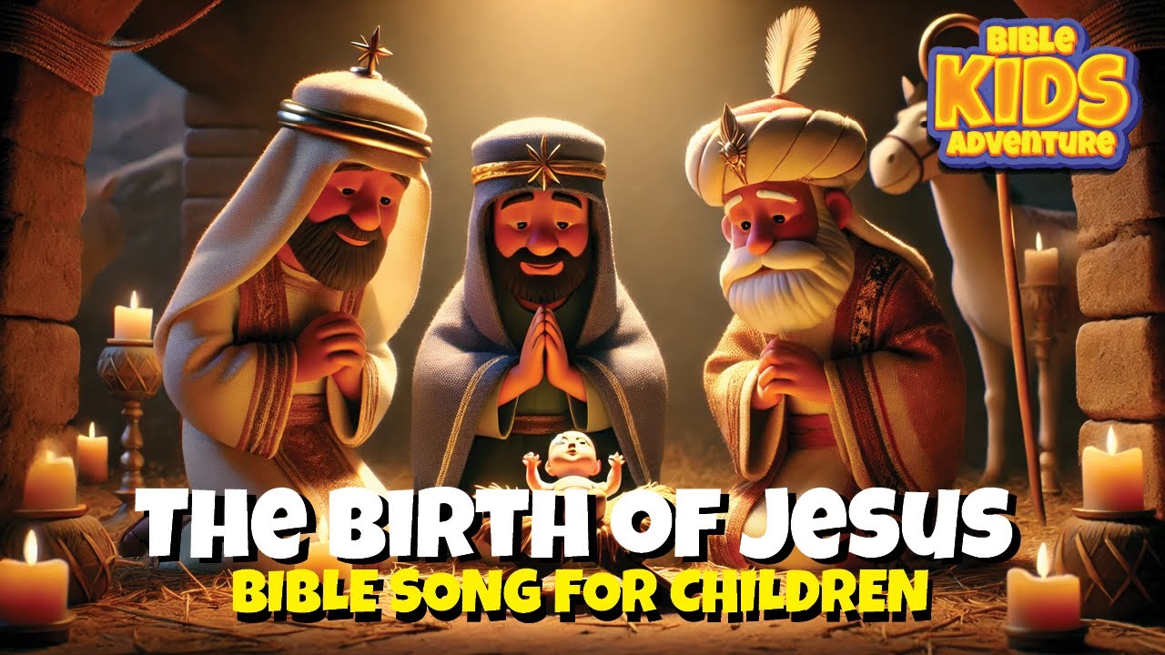The Birth of Jesus | Children's Bible Story | Children's Song