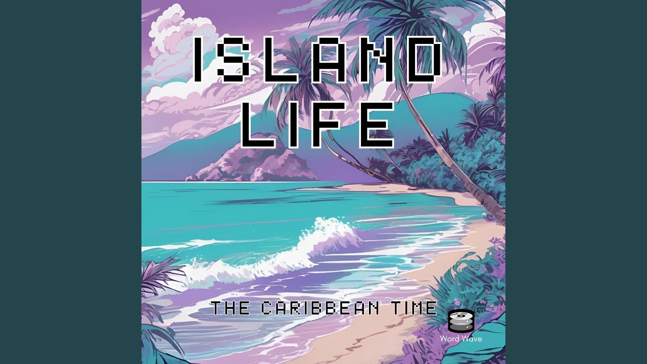 Island Life