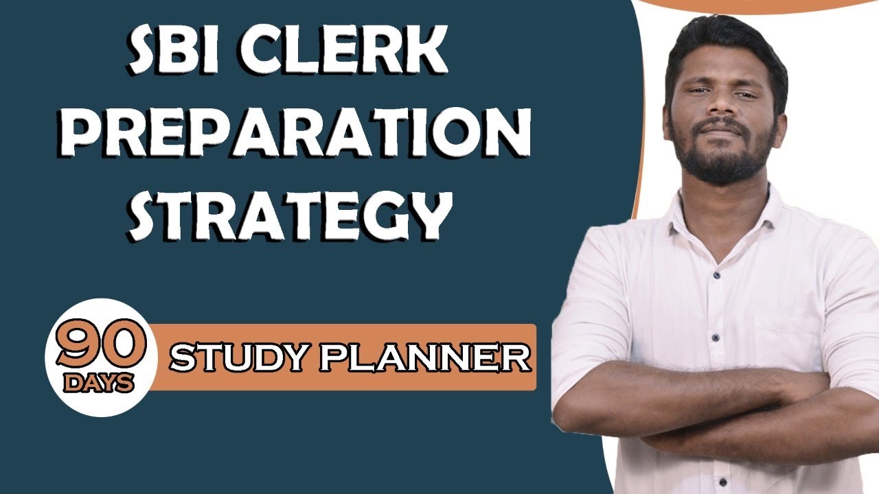 SBI clerk - 90 days study planner | 100% cracking preparation strategy | SBI clerk preparation tips