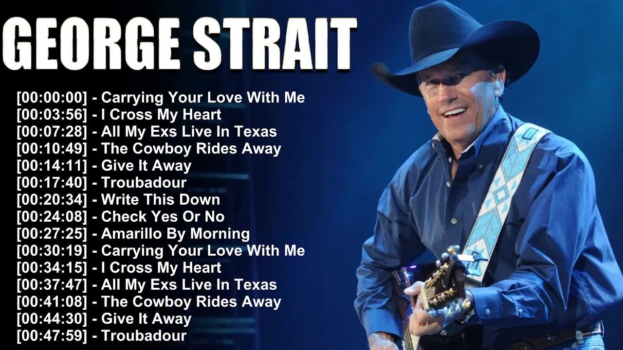 George Strait 🏞️ The Voice of Country – Full Mix of Storytelling, Heartbreak and Tradition