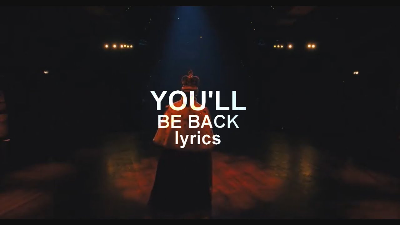 You'll Be Back (Hamilton) 1 hour Loop (lyrics) #7