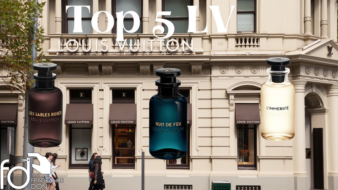 Top Five Louis Vuitton Fragrances 