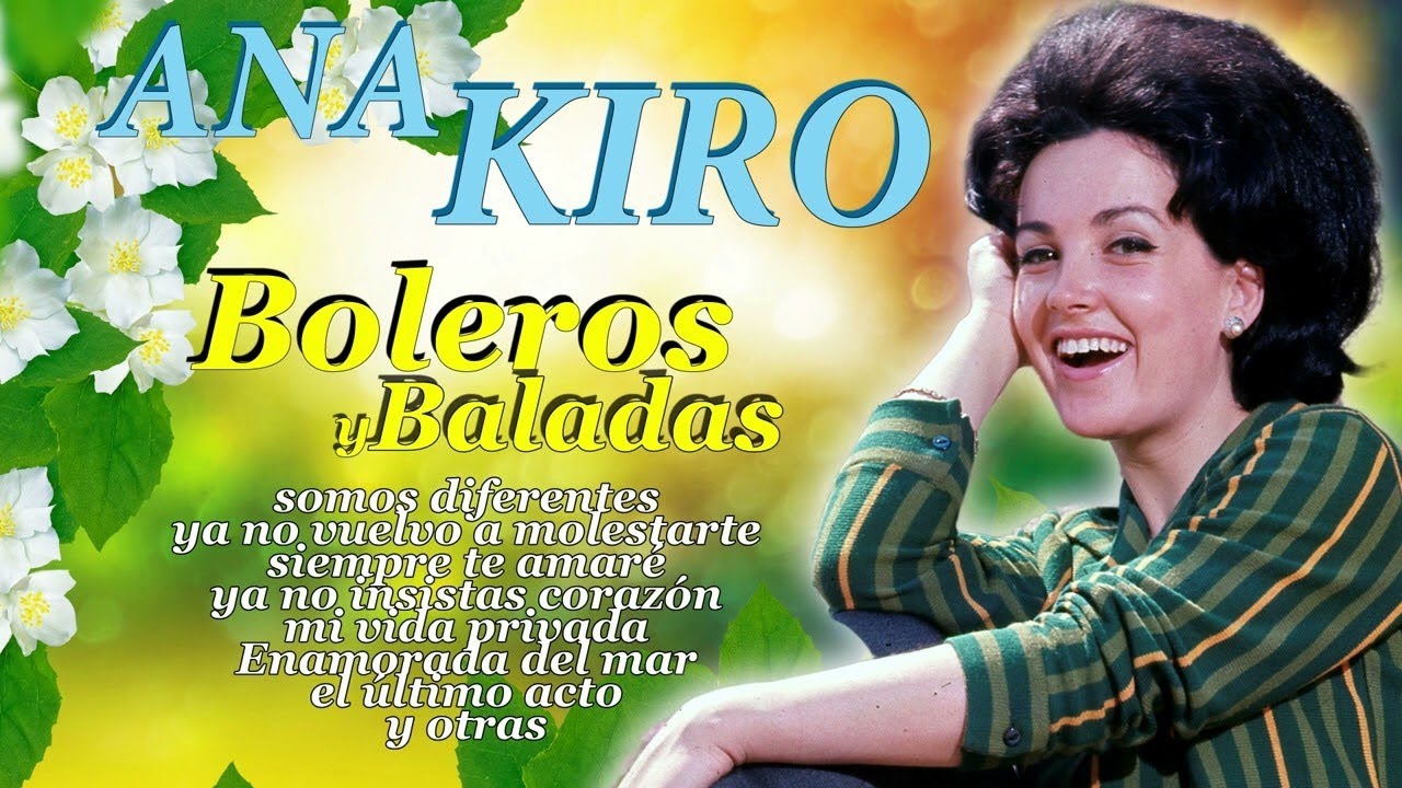 Ana Kiro - Boleros y Baladas