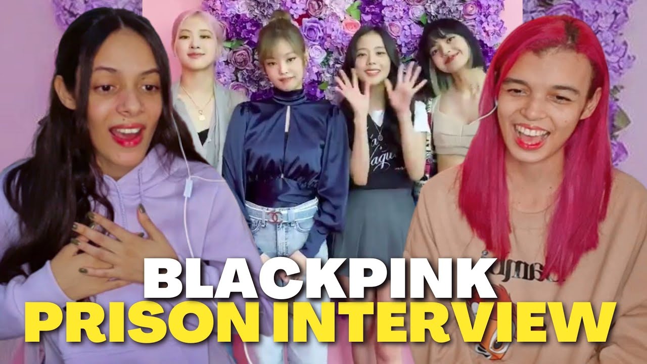 BLACKPINK prison interview - Reaction with my sister 💖