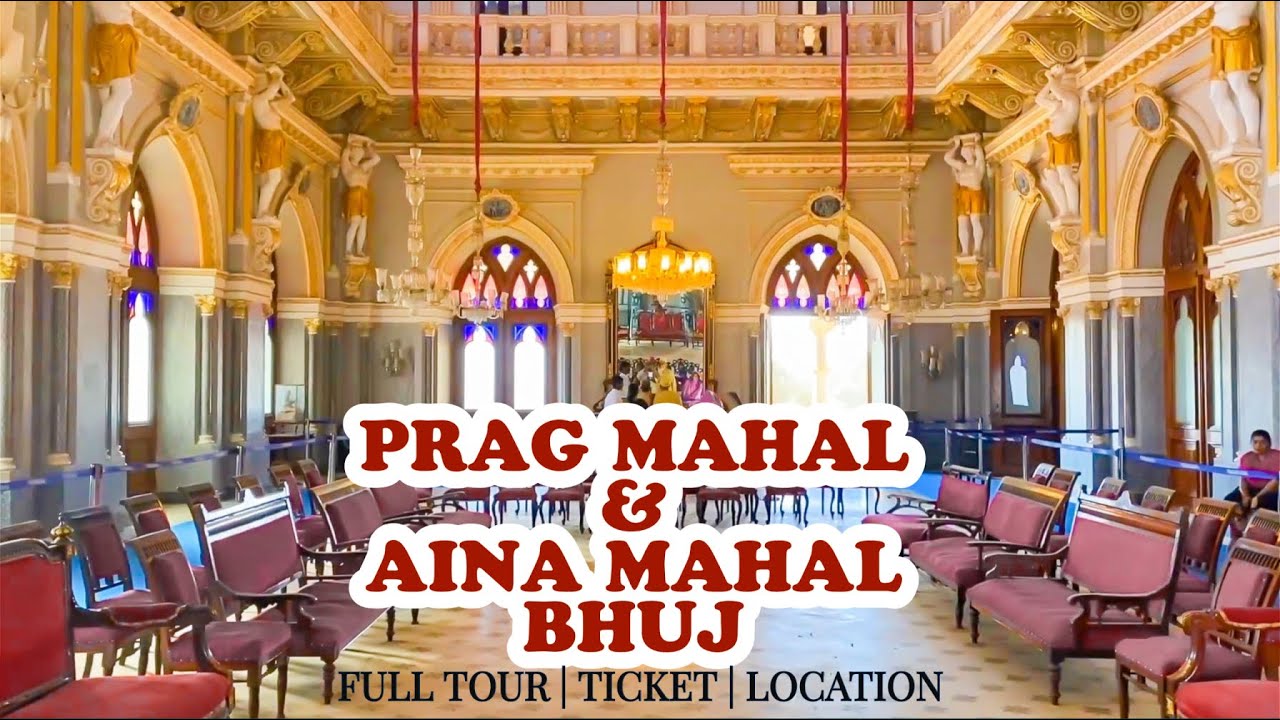 PRAG MAHAL BHUJ | AINA MAHAL | MUSEUM | FULL TOUR | DETAILED VIDEO BY GUJJURIDER