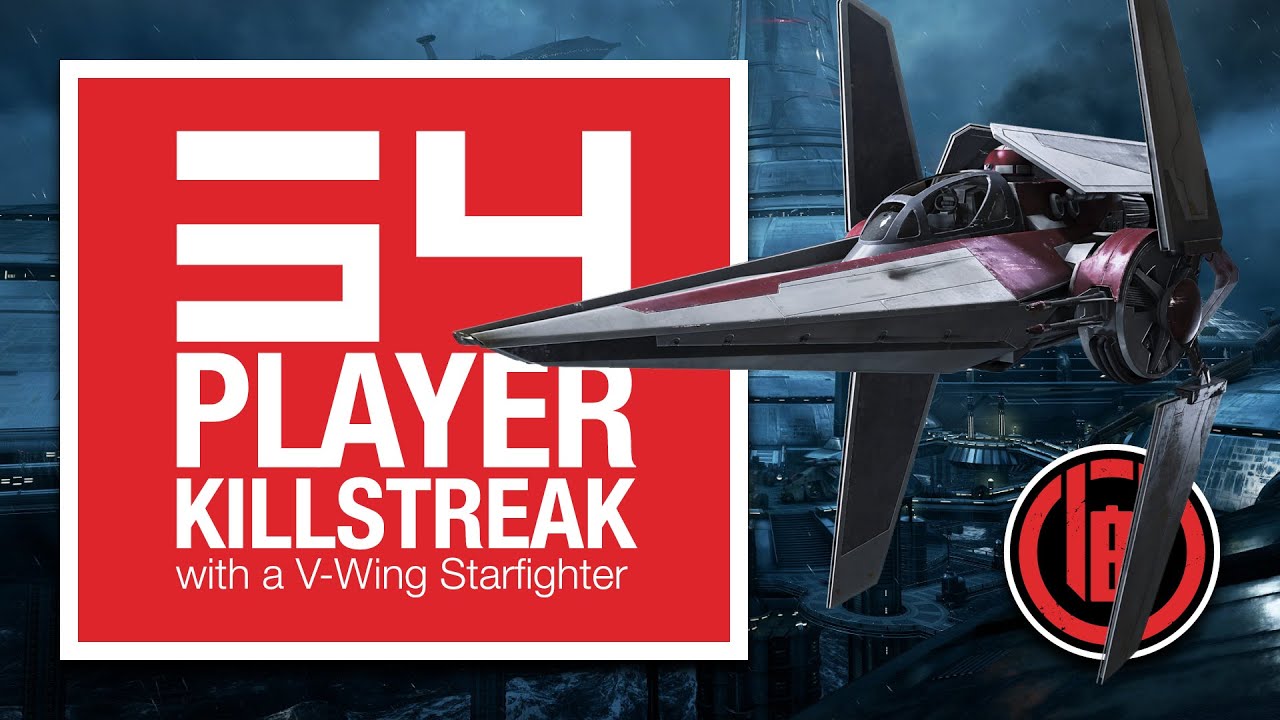 54 Player Killstreak with a V-Wing on Kamino [SWBF2: Starfighter Assault]