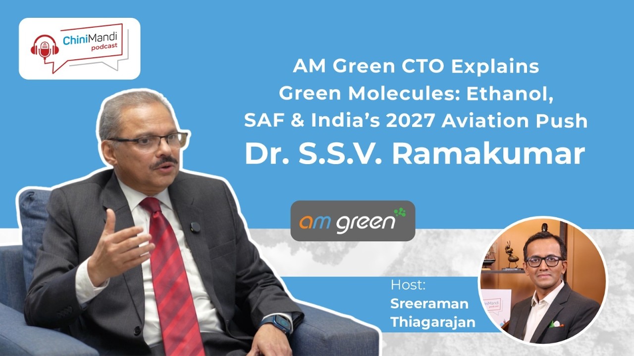 AM Green CTO Explains Green Molecules: Ethanol, SAF & India’s 2027 Aviation Push | Part 1 #Podcast