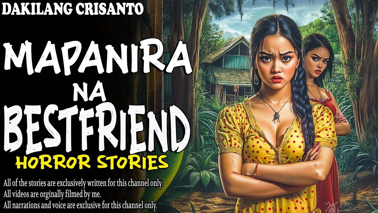 MAPANIRA NA BESTFRIEND HORROR STORY | True Horror Stories | True Story