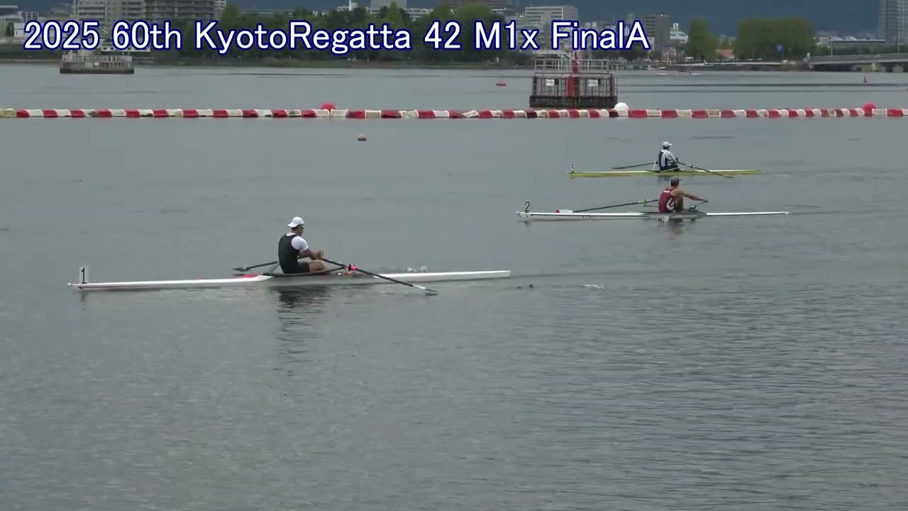【ローイング】2025年第60回京都レガッタ 42 M1x FinalA 60th Kyoto Regatta