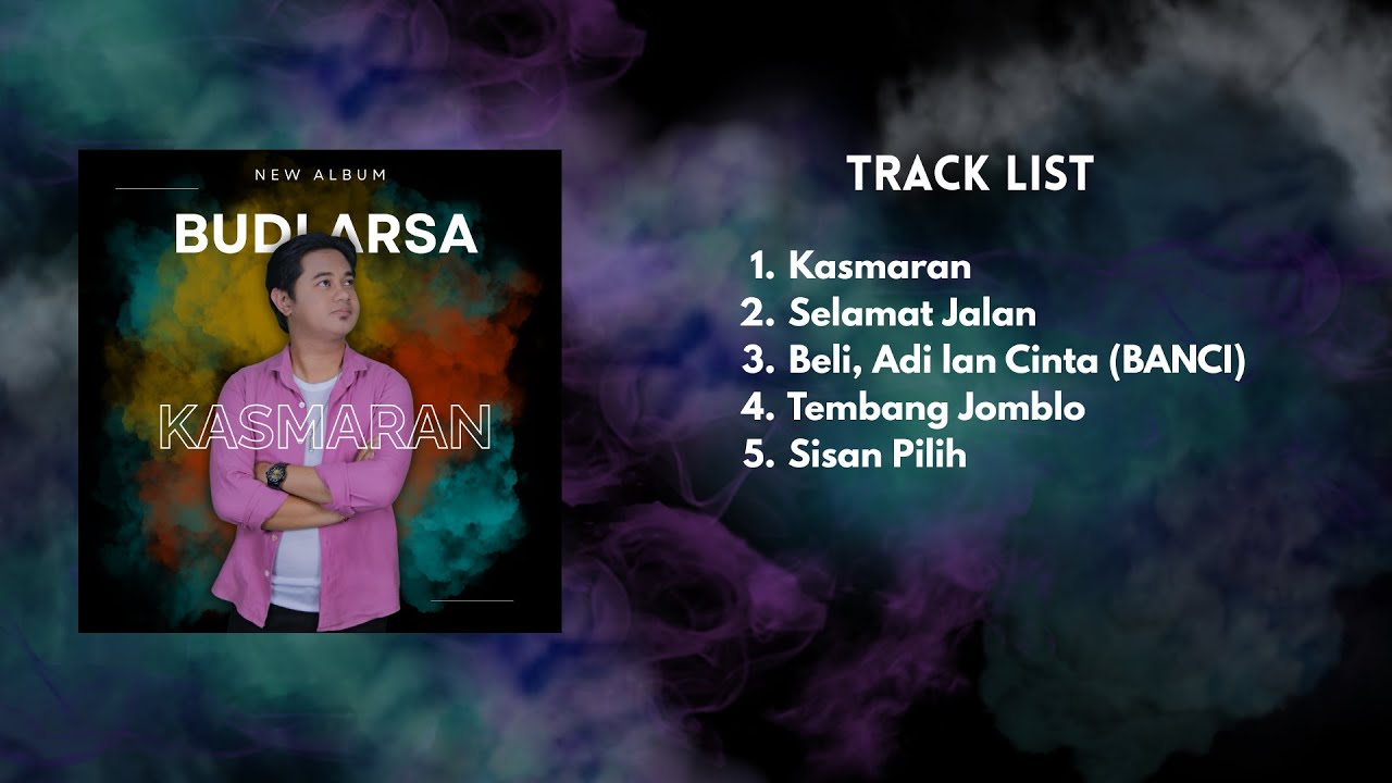 New Album  Budi Arsa - KASMARAN