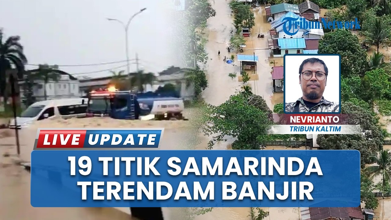 Hujan Guyur Samarinda sejak Pagi, 19 Titik Tergenang Banjir 1 Meter termasuk Perumahan Rapak Binuang