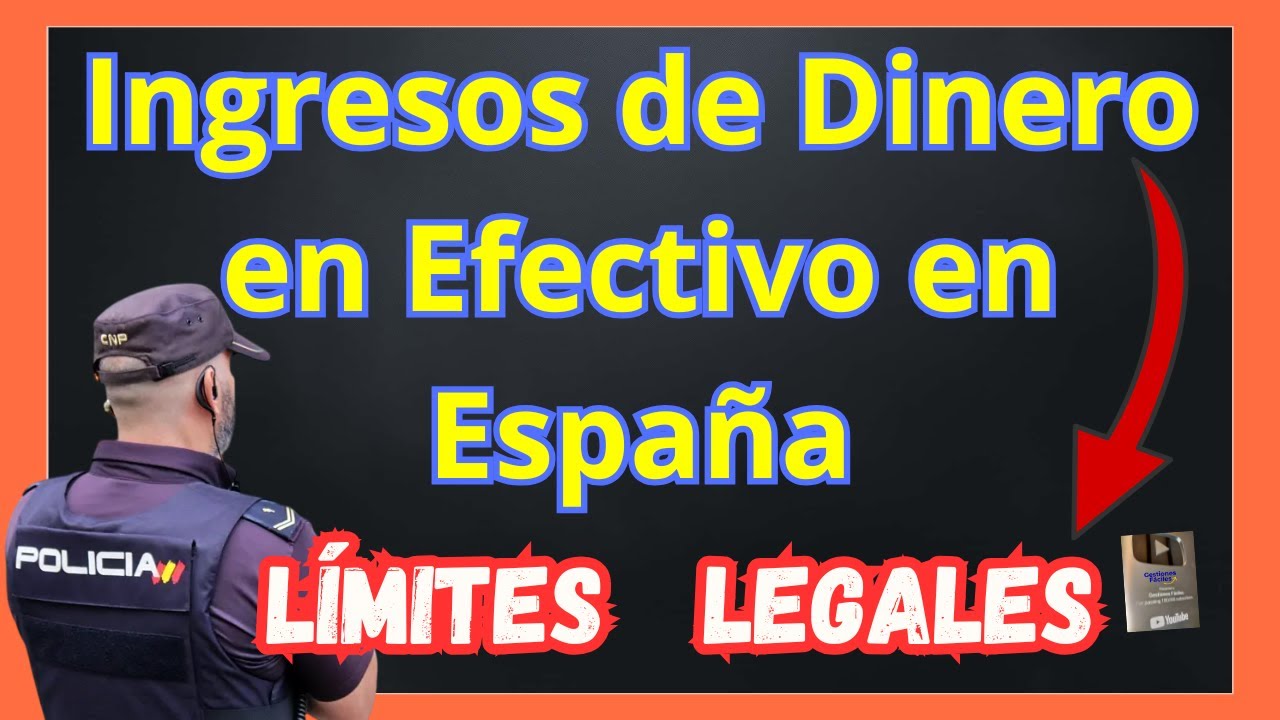🚨➡️𝐋𝐢𝐦𝐢𝐭𝐞 𝐋𝐄𝐆𝐀𝐋 𝐝𝐞 𝐈𝐧𝐠𝐫𝐞𝐬𝐨 𝐝𝐞 𝐃𝐢𝐧𝐞𝐫𝐨 𝐞𝐧 𝐄𝐅𝐄𝐂𝐓𝐈𝐕𝐎 𝐞𝐧 𝐄𝐬𝐩𝐚𝐧̃𝐚💰👮🏻#gestionesfaciles #dinero #ingreso
