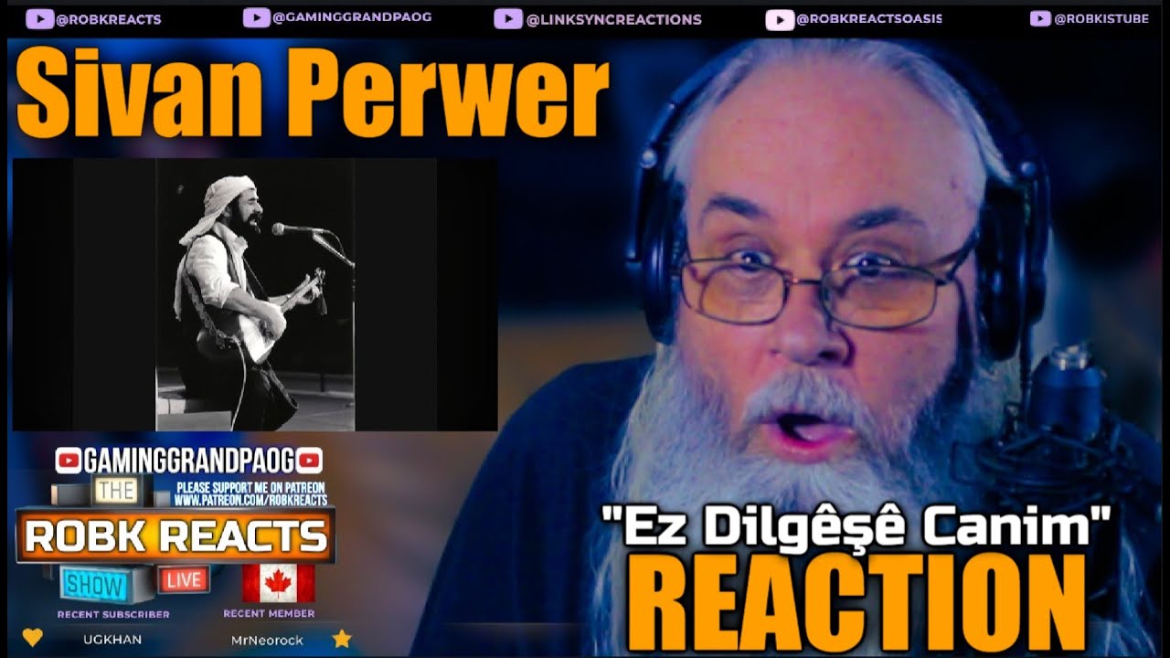 First Time Hearing Sivan Perwer's "Ez Dilgêşê Canim" - An Unforgettable Song