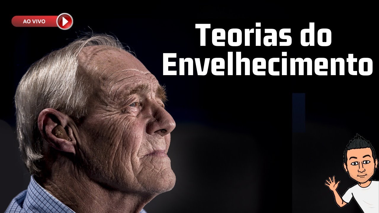 Teorias do Envelhecimento - Aula ao Vivo 18