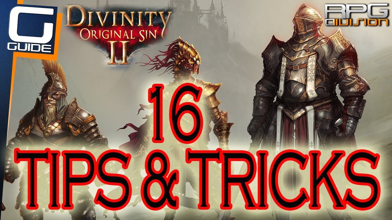 DIVINITY ORIGINAL SIN 2 — 16 основных советов для начинающих