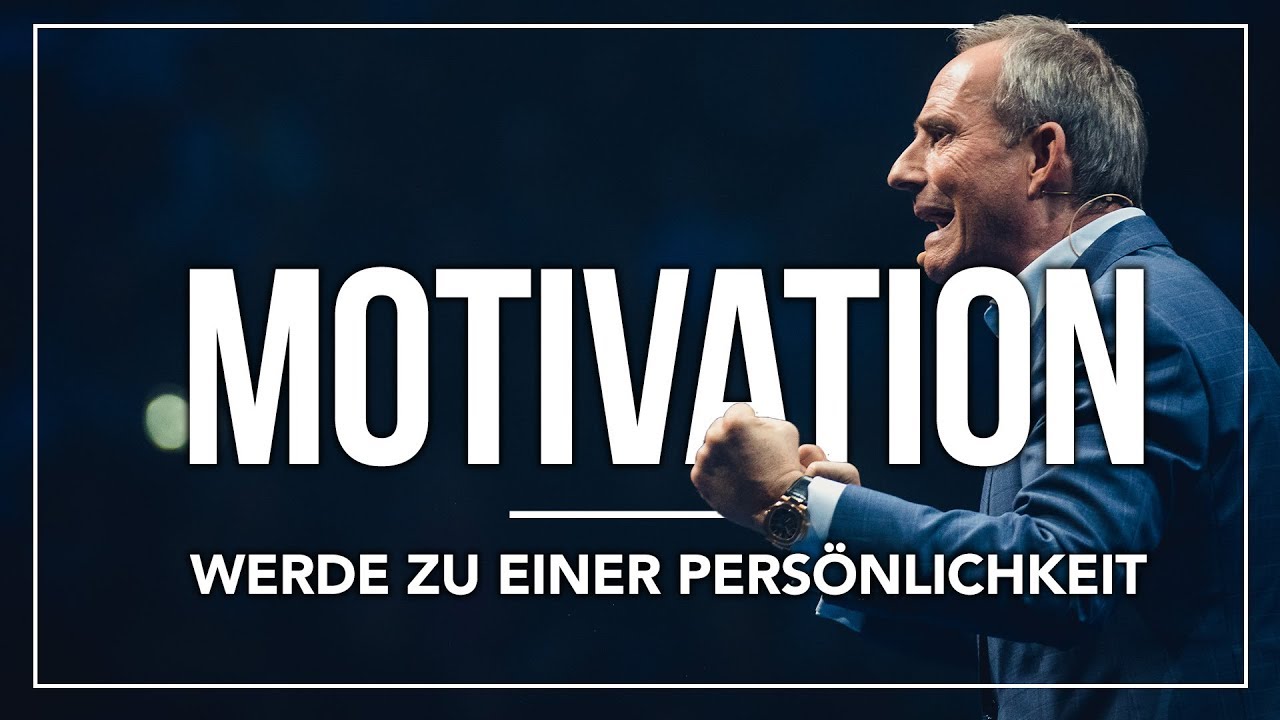 Motivationsvideo: Werde zu einer Pers&ouml;nlichkeit (Deutsch) | Bodo Sch&auml;fer