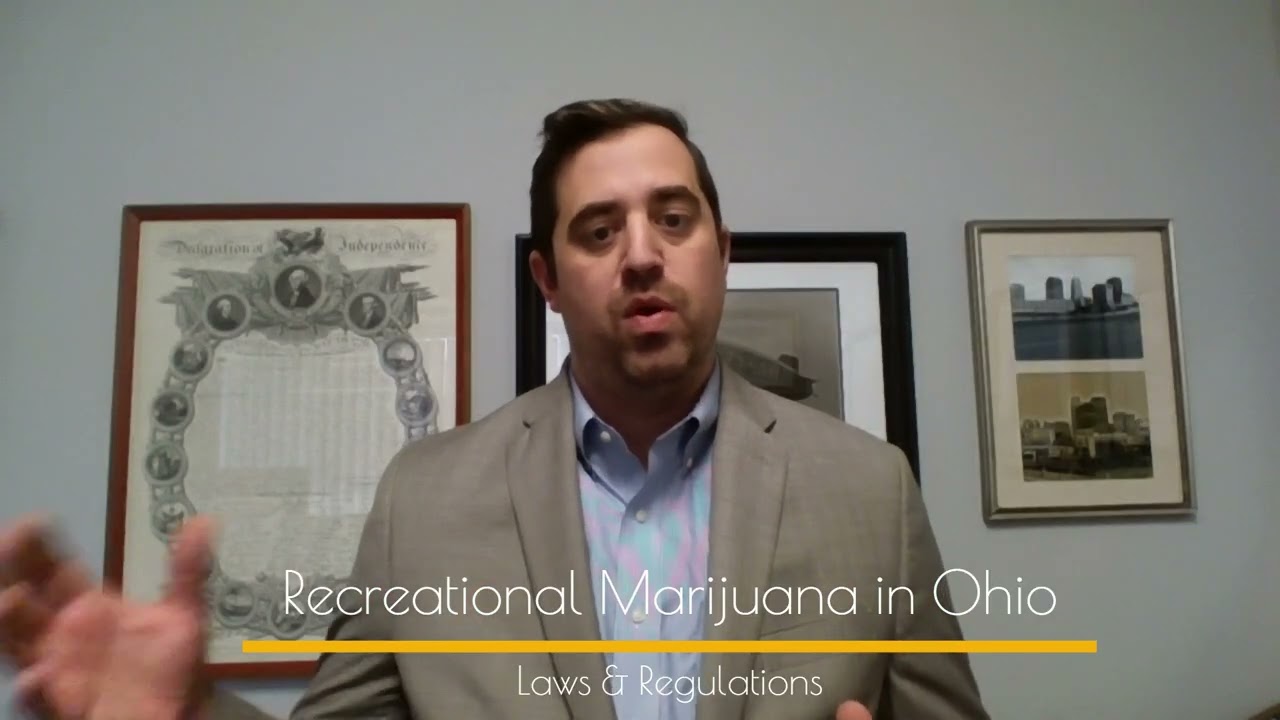 Recreational Marijuana in Ohio - Laws and Regulations