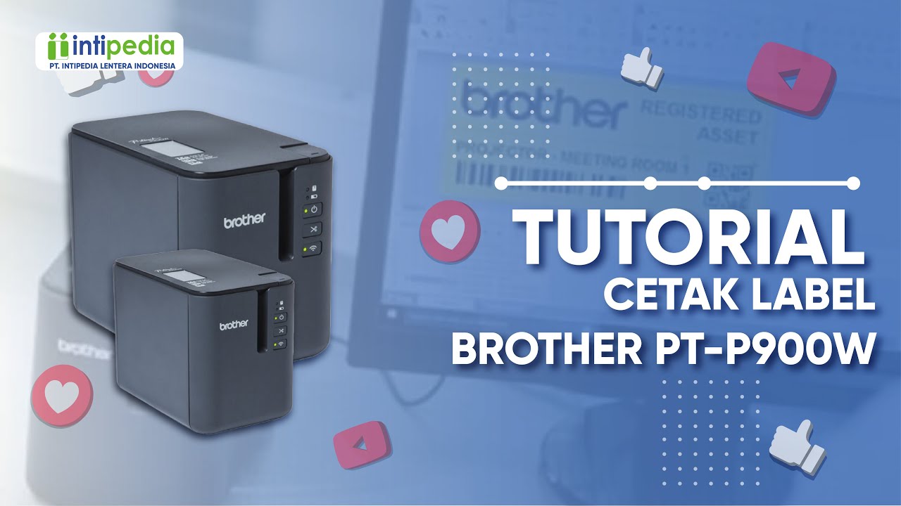 Tutorial Cetak Label Barcode dan Aset Brother PT-P900W