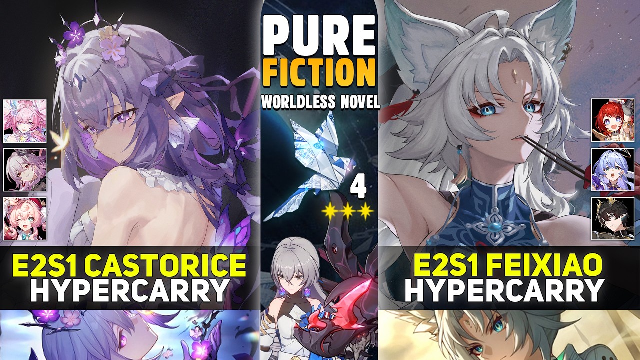 E2S1 Castorice Hypercarry & E2S1 Feixiao Hypercarry | Pure Fiction 4 | Honkai Star Rail 4.0