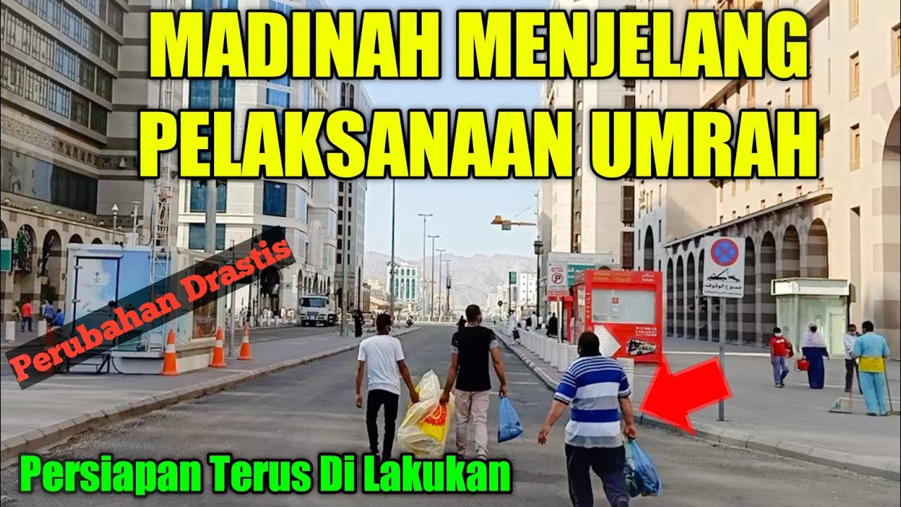 KABAR TERBARU MADINAH  MESJID NABAWI PERHOTELAN PERTOKOAN & JALANAN DI SEKITARNYA