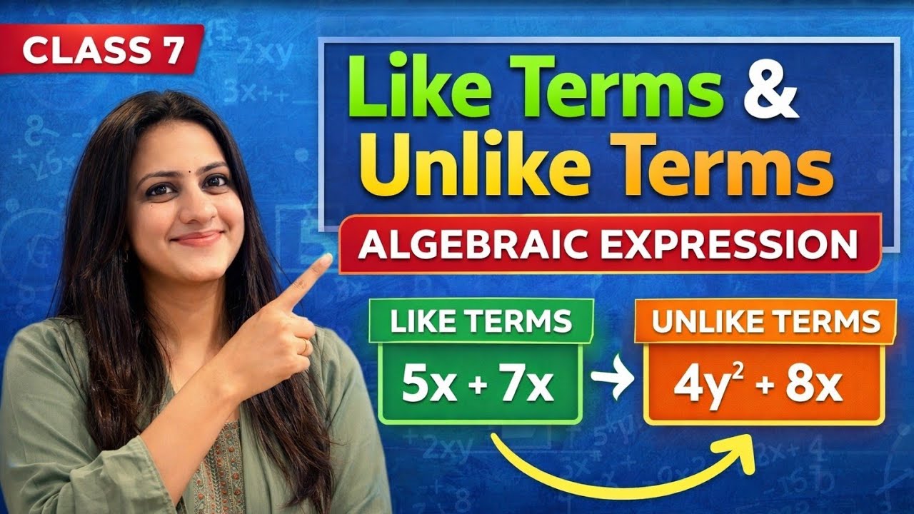 Confused in Like & Unlike Terms? 🤔 | Class 7 Algebra Made Easy!