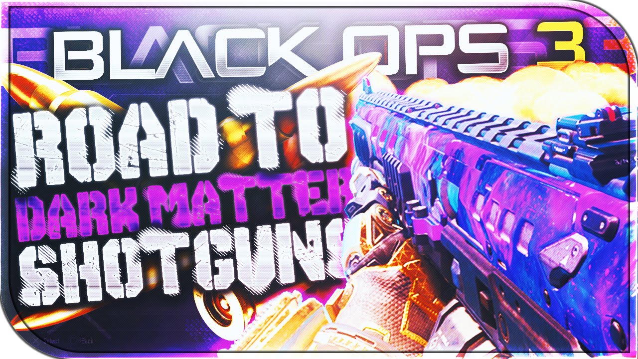 Black Ops 3 ROAD TO DARK MATTER! (EPISODE 2) - “GOLD 205 BRECCI" UNLOCKED! (ALL Diamond Shotguns)