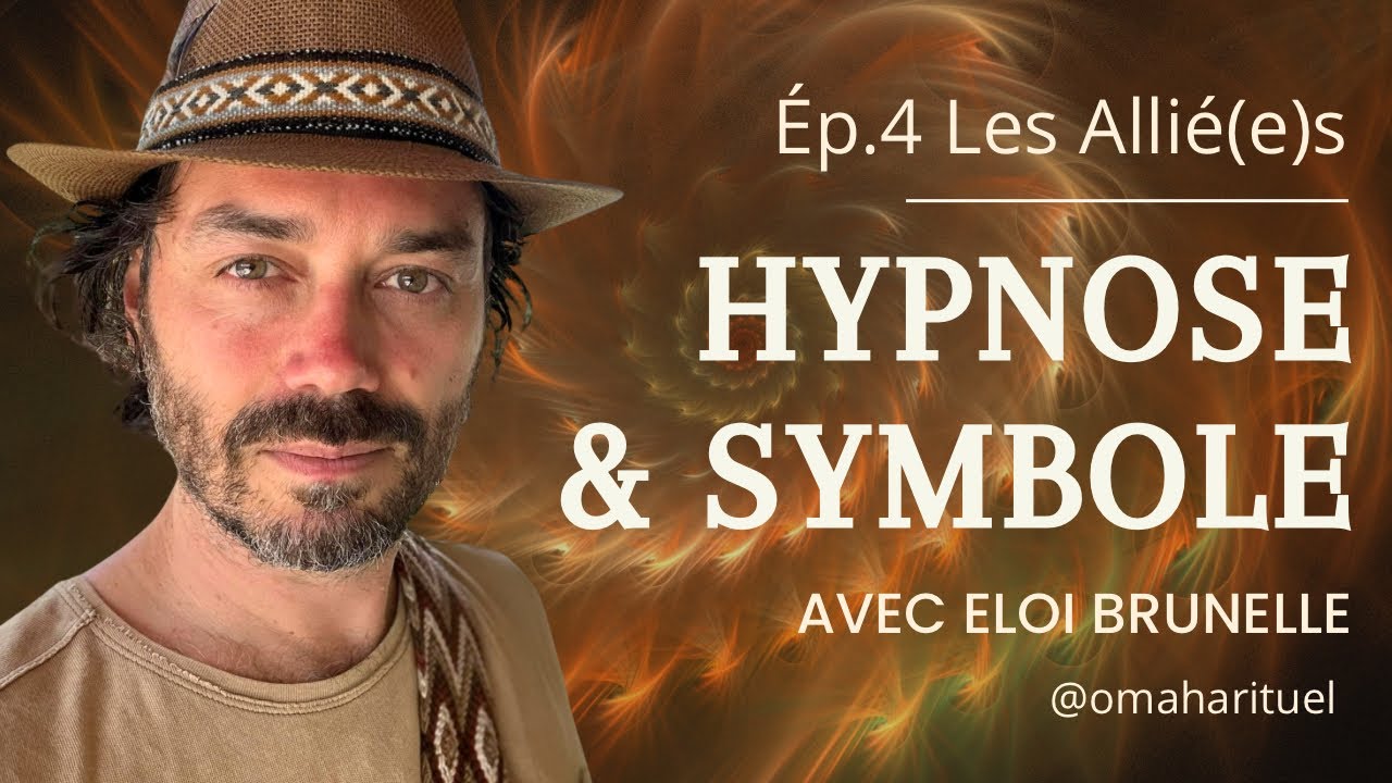 Ép.4: Hypnose et symbole avec Eloi Brunelle