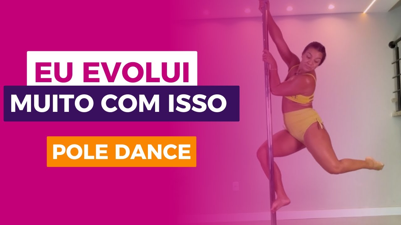 Segredo para evoluir no Pole Dance- Angel Alves