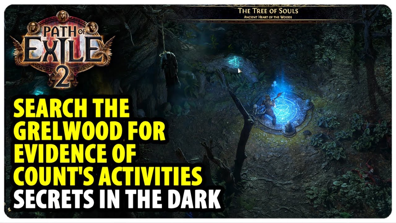 Search the Grelwood for Evidence of the Count's Activities - Secrets in the Dark | Path of Exile 2