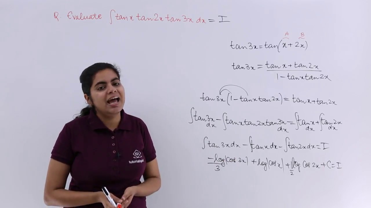 Class 12th – Integral of Tanx Tan2x Tan3x dx | Integrals | Tutorials Point