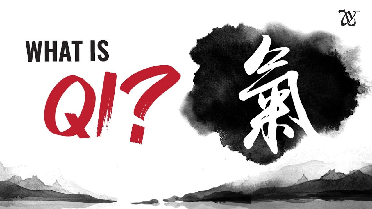 Qi = Life Energy