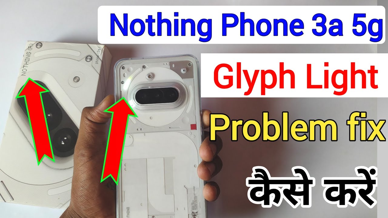 Nothing phone 3a back light problem/notification and call back light not working in nothing 3a