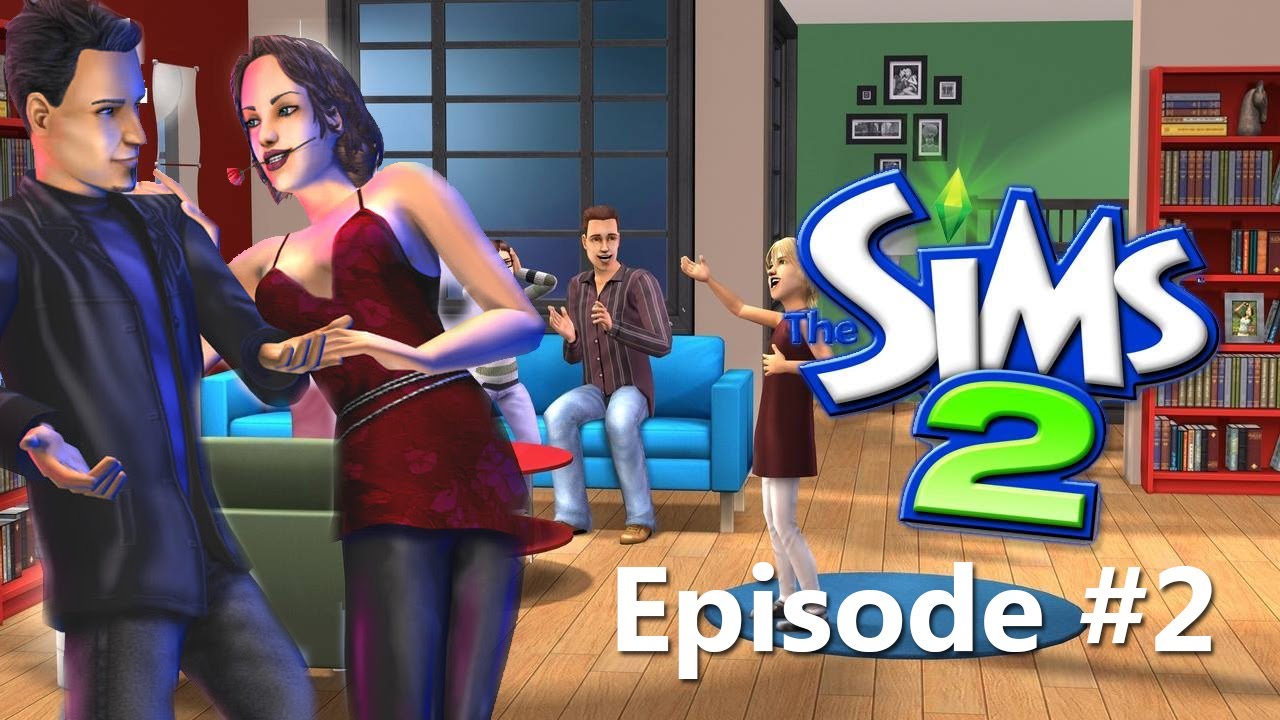Lets Play The Sims 2 - Episode #2
