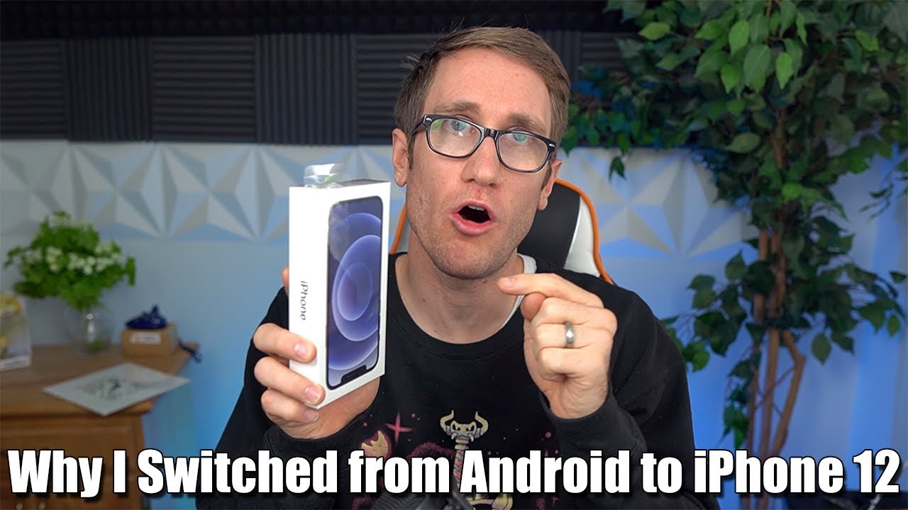 Why I Switched from Android to iPhone 12