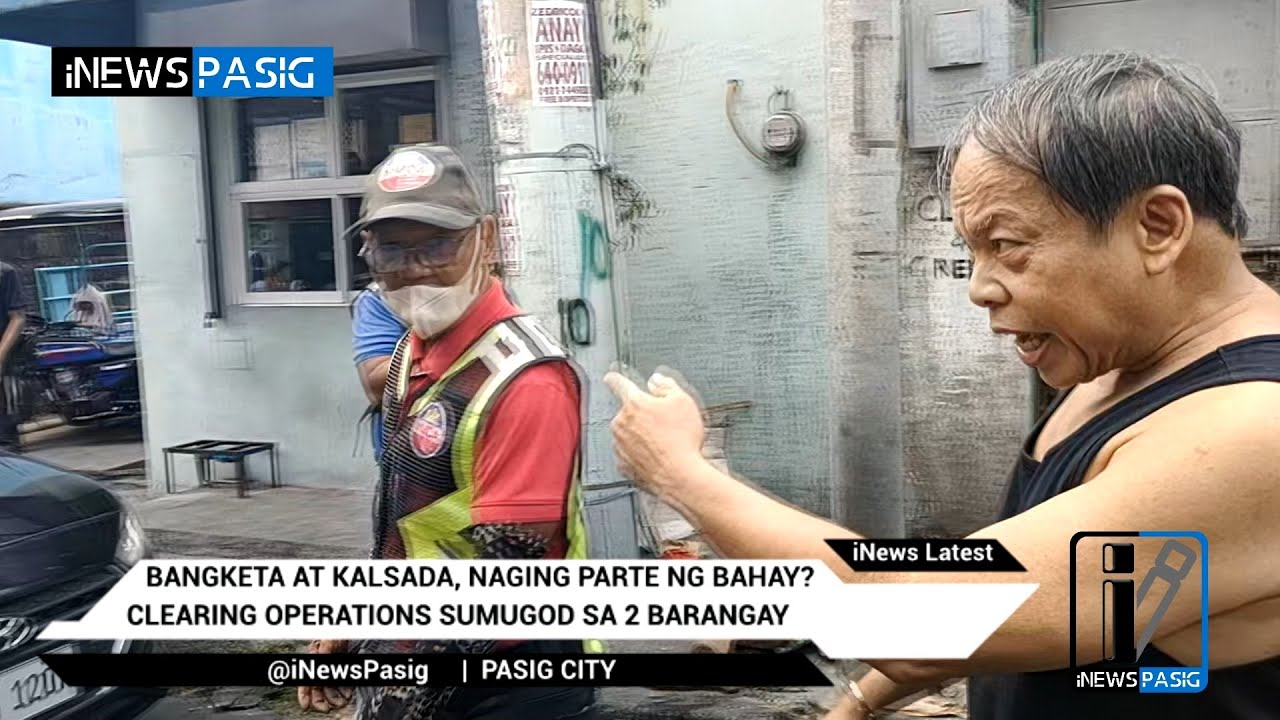 Bangketa at kalsada, naging parte ng bahay? Clearing Operations sumugod sa 2 Barangay | iNews Pasig